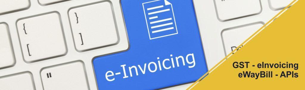 e-Invoice & e-Way Bill GST APIs